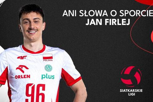 JAN FIRLEJ | Ani Słowa O Sporcie