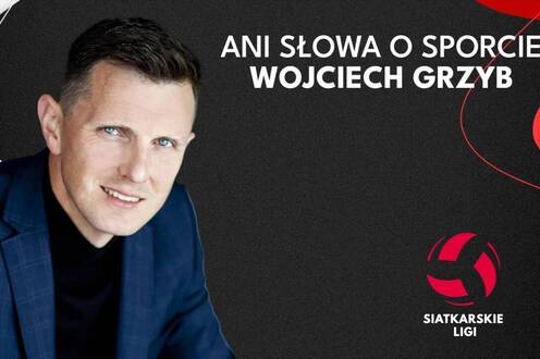 WOJCIECH GRZYB | Ani Słowa O Sporcie
