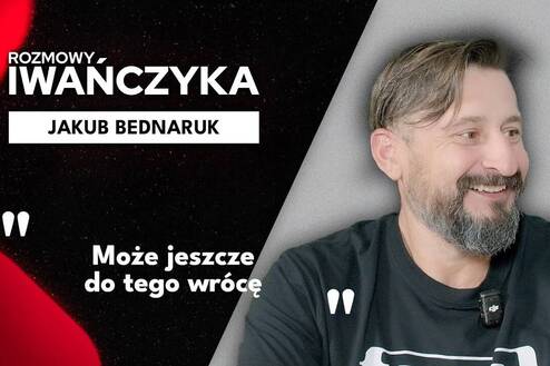 "Może jeszcze do tego wrócę" | JAKUB BEDNARUK | Rozmowy Iwańczyka