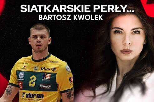 "CHCĘ ZAPEWNIĆ SWOIM DZIECIOM WSZYSTKO, CO NAJLEPSZE" | BARTOSZ KWOLEK | Siatkarskie Perły