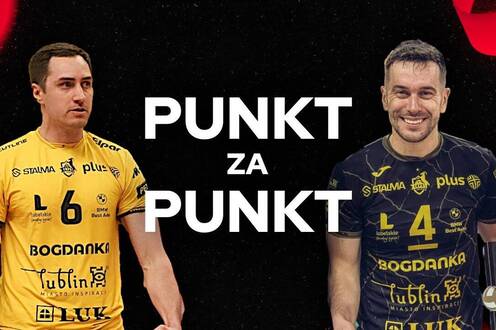 BOGDANKA LUK LUBLIN | Punkt Za Punkt