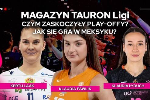CZYM ZASKOCZYŁY PLAY-OFFY? JAK SIĘ GRA W MEKSYKU? | Magazyn TAURON Ligi