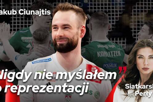 "NIGDY NIE MYŚLAŁEM O REPREZENTACJI" | JAKUB CIUNAJTIS | Siatkarskie Perły