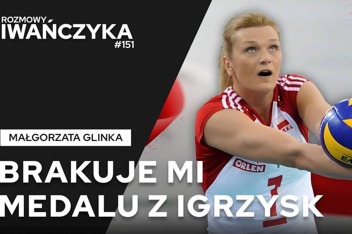 NAJLEPSZA POLSKA SIATKARKA | MAŁGORZATA GLINKA | Rozmowy Iwańczyka